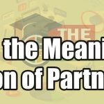 What is the Meaning and Definition of Partnership