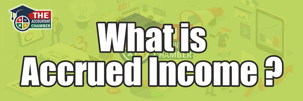 What is Accrued Income