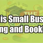 4. What is Small Business Accounting and Bookkeeping