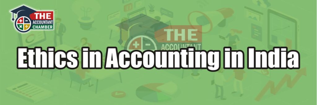 Ethics in Accounting in India