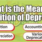 2. What is the Meaning and Definition of Depreciation