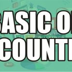 Basic of Accounting